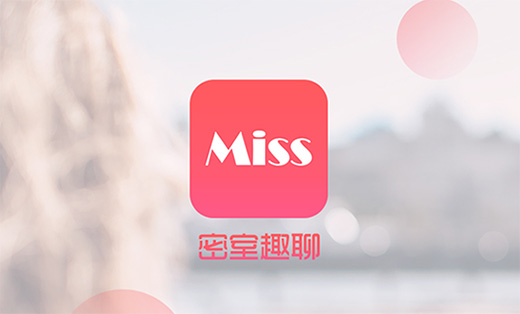 【MISS趣聊】1對(duì)1視頻<hl>直播</hl>APP開發(fā)